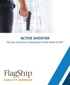 Active Shooter Facility Practices Flagship Facility Services