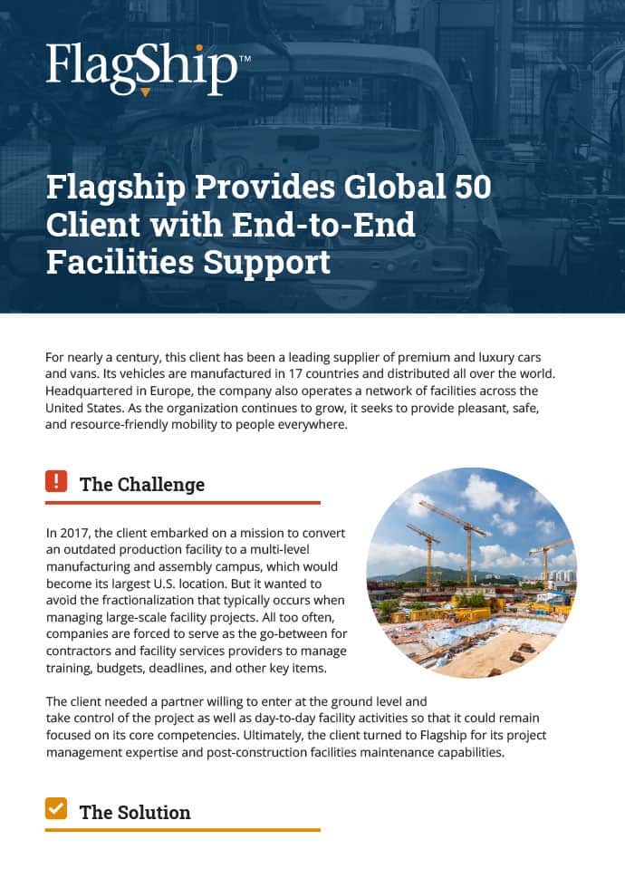 Flagship Provides Global 50 Client with End-to-End Facilities Support End to End Facilities Support