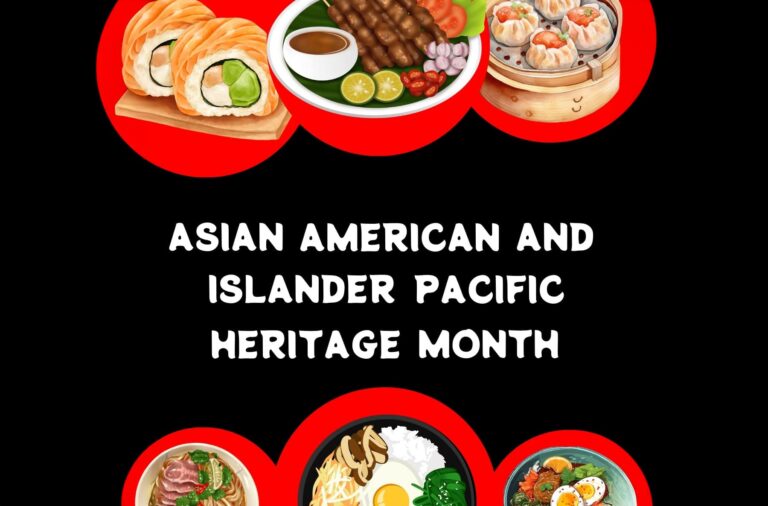 AAPI Heritage Month: A Celebration of Culture, Community, and Flavor AAPI Heritage Month 2025