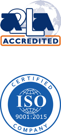 A2LA Accredited and ISO Certified